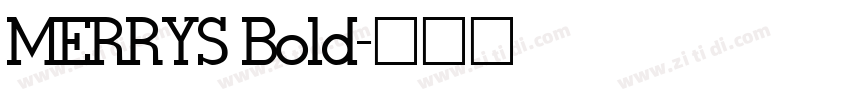 MERRYS Bold字体转换